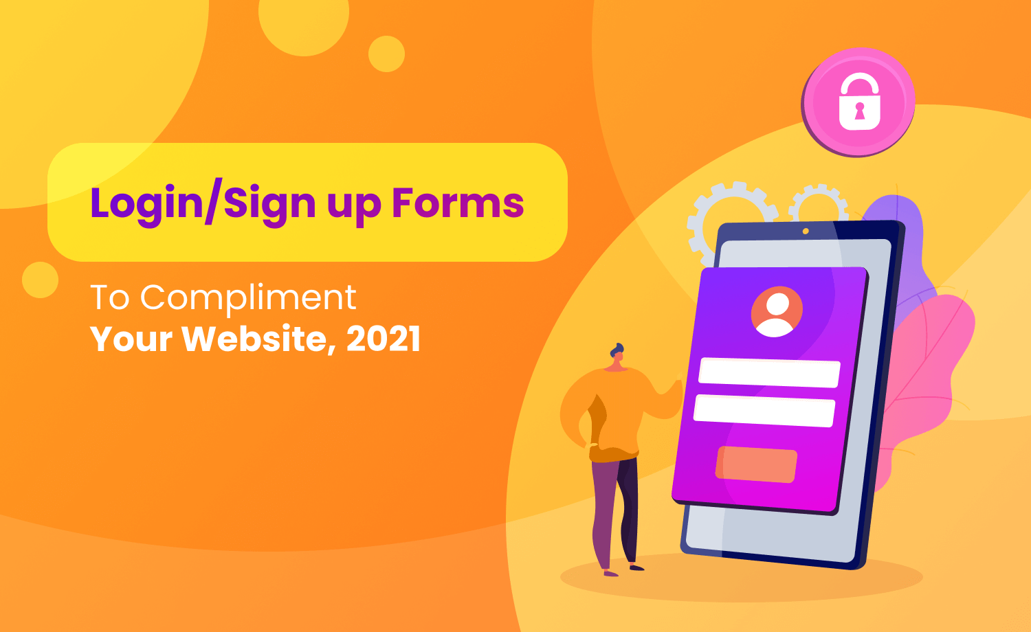 40+ Login/Sign up Form To Compliment Your Website 2021