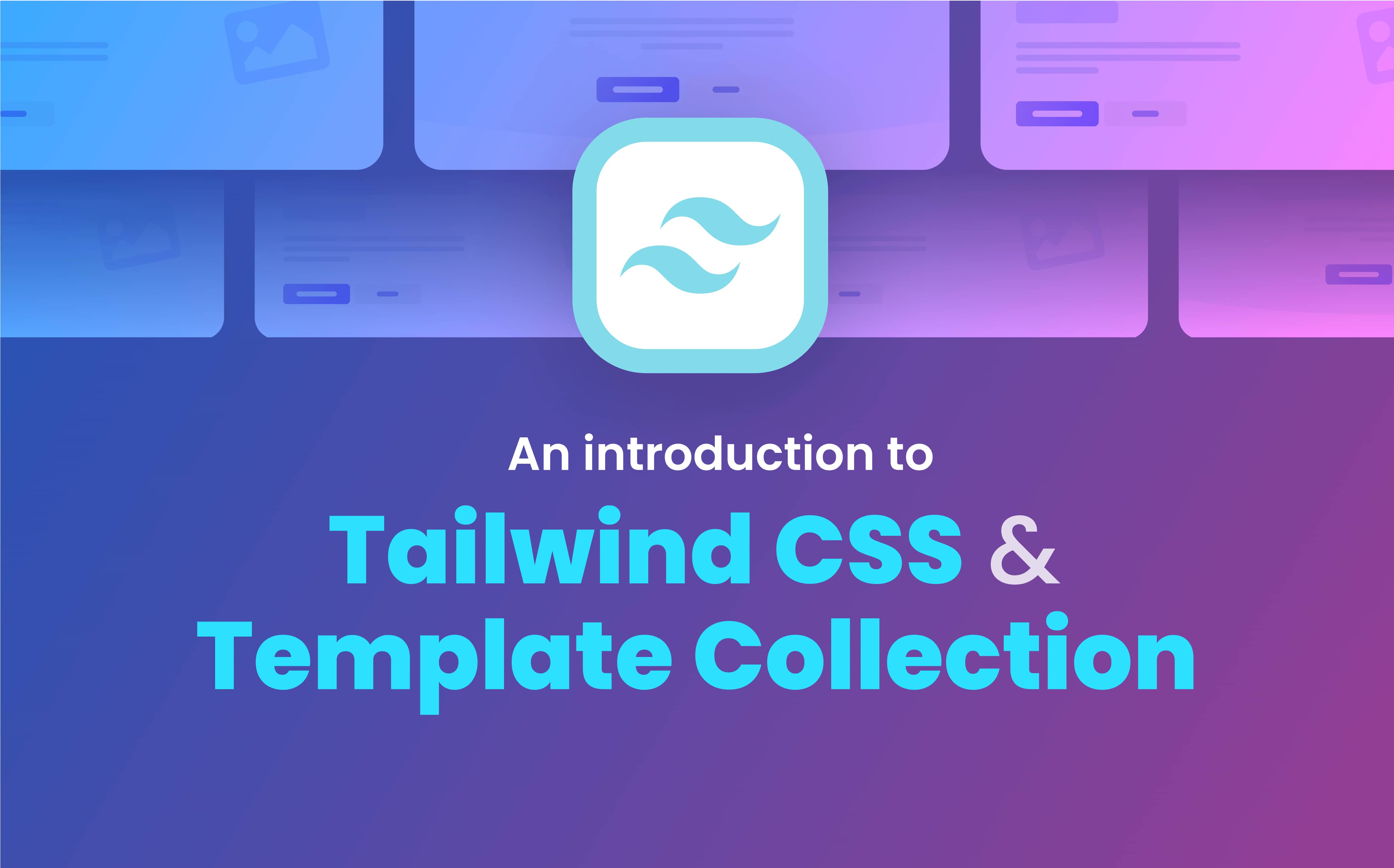 An Introduction To Tailwind Css Template Collection Themewagon