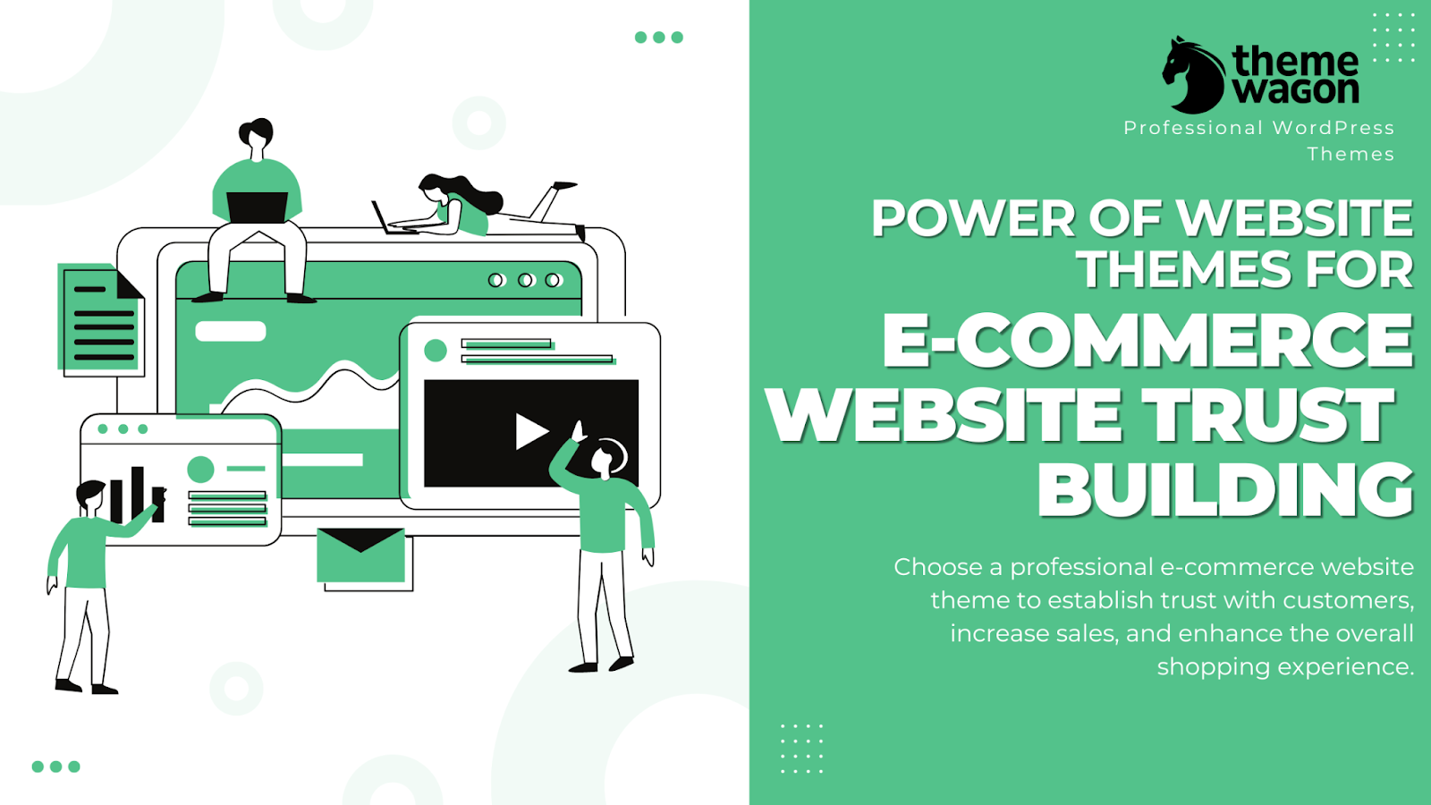 Power of Website Themes: Mastering the Art of E-Commerce Trust Building