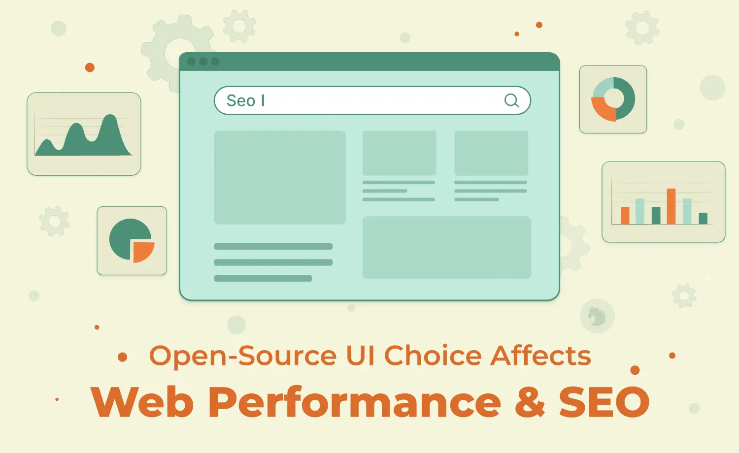 Choosing Open-Source UI Tools: Impacts on Your Website Performance & SEO 